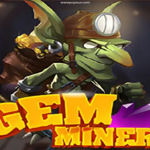 GemMiner: Discover the Thrills of the New Season